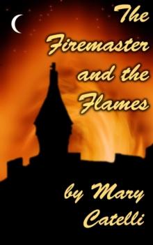 Firemaster and the Flames