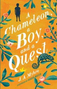 A Chameleon, a Boy, and a Quest : The Rwendigo Tales Book One