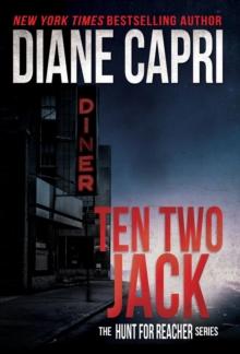 Ten Two Jack : The Hunt for Jack Reacher Series