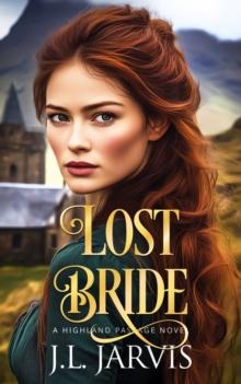 Lost Bride : A Highland Passage Novel