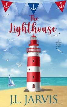 The Lighthouse : A Holiday House Novel