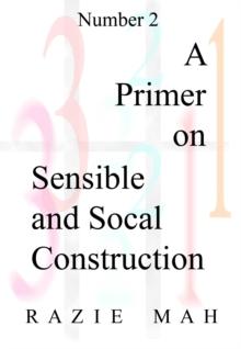 Primer on Sensible and Social Construction