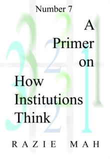 Primer on How Institutions Think