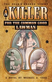 Killer for the Common Good: Lawman