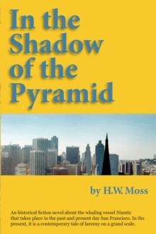 In the Shadow of the Pyramid