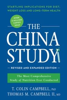 China Study: Revised and Expanded Edition