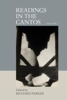 Readings in the Cantos : Volume 1