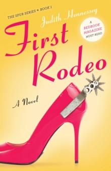 First Rodeo : A Novel