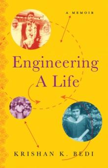 Engineering a Life : A Memoir