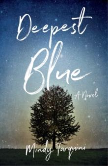 Deepest Blue : A Novel