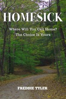 HOMESICK : Where Will You Call Home? The Choice Is Yours