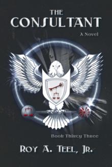 Consultant: A Suspense Thriller the Iron Eagle Series Book: 33