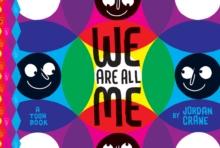 We Are All Me