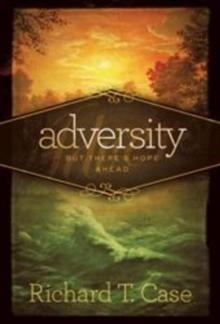 Adversity : But There's Hope Ahead