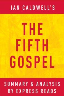 The Fifth Gospel: by Ian Caldwell | Summary & Analysis