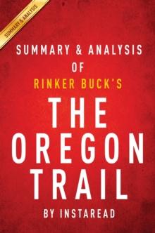 The Oregon Trail: by Rinker Buck | Summary & Analysis : The New American Journey