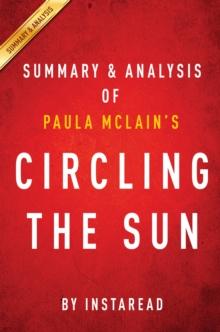 Circling the Sun: by Paula McLain | Summary & Analysis