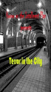 Terror in the City : Horror on the Installment Plan