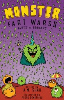 Monster Fart Wars: Farts vs. Boogers : Book 2