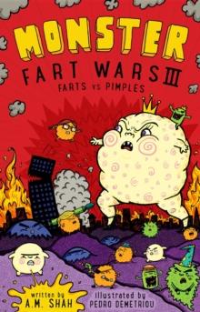 Monster Fart Wars III: Farts vs. Pimples : Book 3