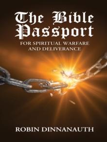 The Bible Passport for Spiritual Warfare & Deliverance