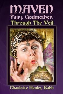 Maven Fairy Godmother: Through the Veil