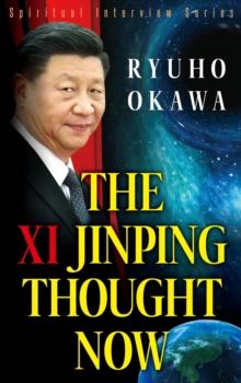 The Xi Jinping Thought Now