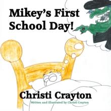 Mikey's First School Day