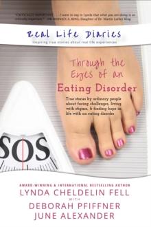 Real Life Diaries : Through the Eyes of an Eating Disorder