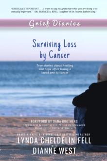 Grief Diaries : Surviving Loss by Cancer