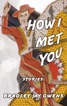 How I Met You : Stories