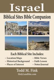 Israel Biblical Sites Bible Companion