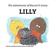 The Adventures of Biscuit & Gravy : Lilly