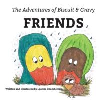 The Adventures of Biscuit and Gravy : Friends