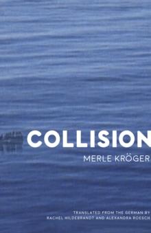 Collision : A Novel