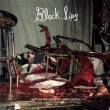 Blacklips : Her Life and Her Many, Many Deaths