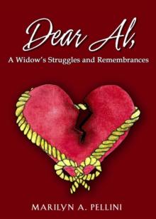 Dear Al, : A Widow's Struggles and Remembrances