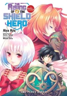 The Rising Of The Shield Hero Volume 06: The Manga Companion