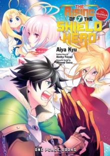 The Rising Of The Shield Hero Volume 07: The Manga Companion