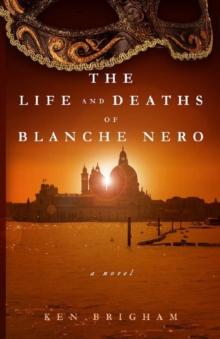 The Life and Deaths of Blanche Nero