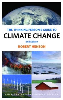 The Thinking Person's Guide to Climate Change : Second Edition