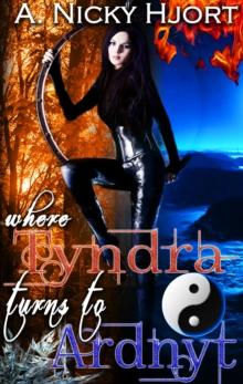 Where Tyndra  Turns To Ardnyt