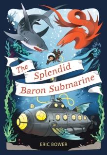 The Splendid Baron Submarine