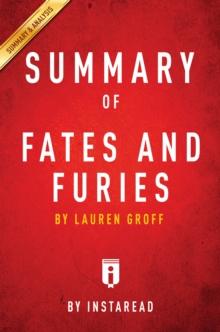 Summary of Fates and Furies : by Lauren Groff | Includes Analysis