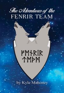 The Adventures  of the Fenrir Team