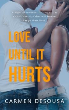 Love Until It Hurts