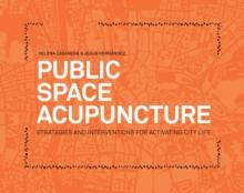 Public Space Acupuncture