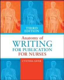 Anatomy of Writing for Publication for Nurses, Third Edition