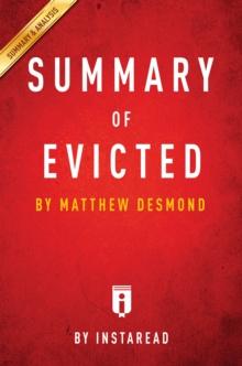 Summary of Evicted : by Michael Desmond | Includes Analysis