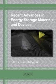 Recent Advances in Energy Storage Materials and Devices